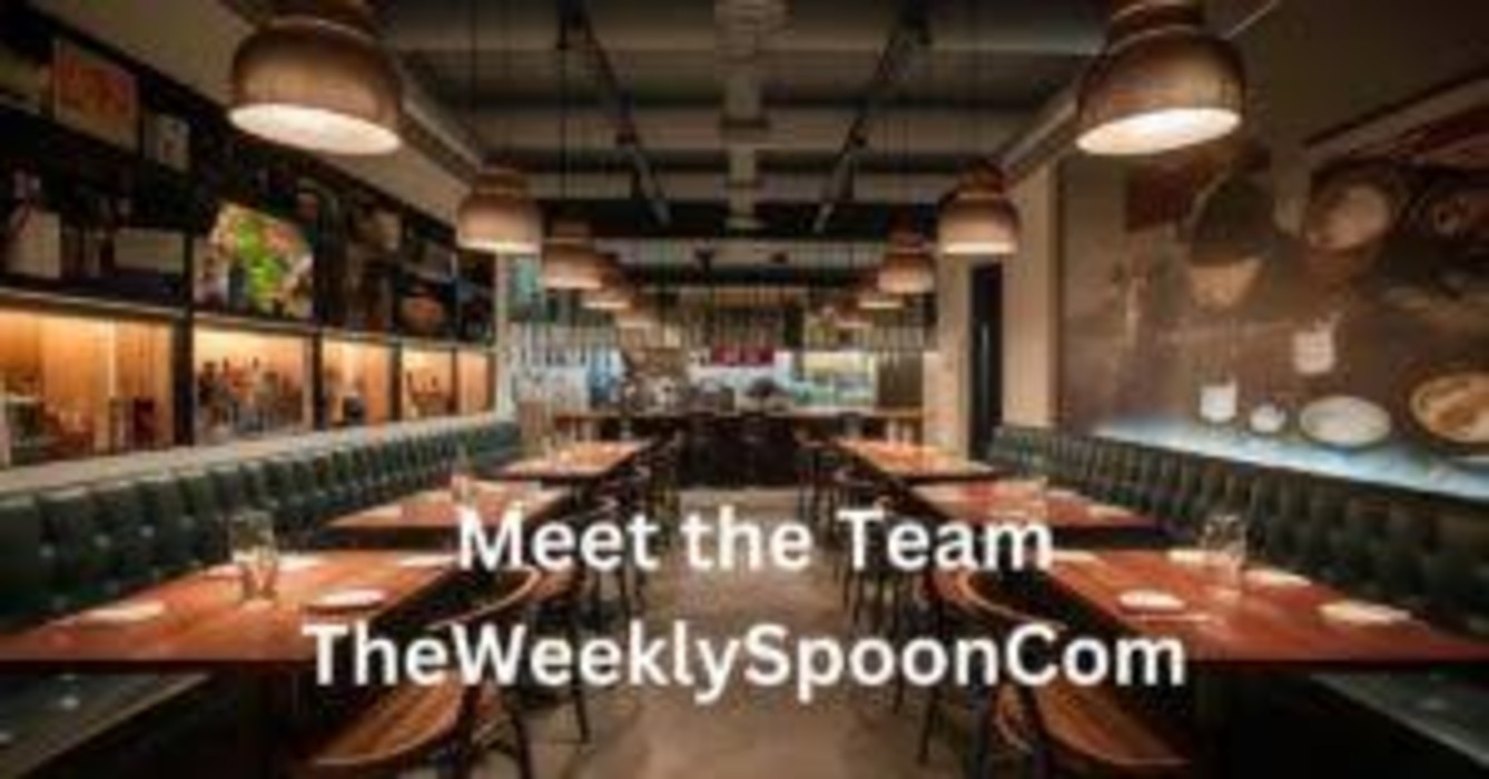 Meet the Team Behind TheWeeklySpoon.com: A Blend of Creativity, Passion, and Expertise